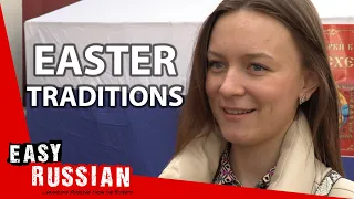 How Do Russians Celebrate the Orthodox Easter? | Easy Russian 70