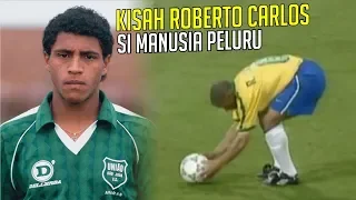 KISAH ROBERTO CARLOS : Manusia Peluru Yang lebih suka Bertahan