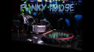 FUNKY HOUSE ★JACKIN FUNKY GROOVE HOUSE ★SESSION 549 ★ MASTERMIX #DJSLAVE