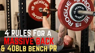 4 Rules For Maximizing BACK GAINS & Big Bench PRs