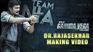 Dr. Rajasekhar's Character Making Video || PSV Garuda Vega || Rajashekar, Praveen Sattaru