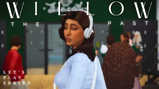 What happened to 𝘩𝘦𝘳? | 𝐖𝐈𝐋𝐋𝐎𝐖: 𝐓𝐇𝐄 𝐏𝐀𝐒𝐓 (𝐏𝐀𝐑𝐓 𝐎𝐍𝐄) | the sims 4 let's play series