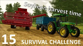 The Soybeans are ready! - Survival Challenge - Farming Simulator 22 - E15