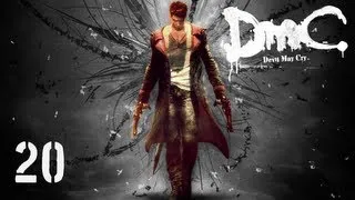 Прохождение DMC: Devil May Cry - Миссия 20 — Конец / Босс: Вергилий [ФИНАЛ]