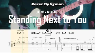 Jung Kook 정국 -  Standing Next to You (Cover By Symon) Guitar TABS