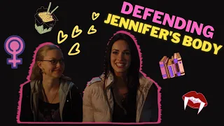 Defending Jennifer's Body | The Meaning Behind