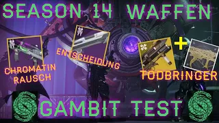 Destiny 2 - Season 14 Waffen Test Gambit - Chromatin-Rausch, Die Entscheidung, Todbringer + KAT