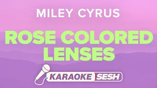 Miley Cyrus - Rose Colored Lenses (Karaoke)