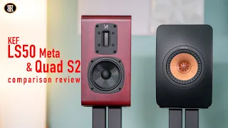 KEF LS50 Meta Vs. QUAD S2 Speaker Comparison Review