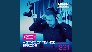 A State Of Trance (ASOT 831) (Coming Up, Pt. 1)