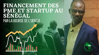 Financement des PME et Startup au Sénégal par la Bourse de l’UEMOA