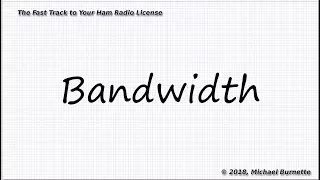 Bandwidth