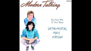 Modern Talking-You Can Win If You Want Instrumental Maxi Version