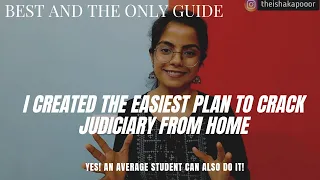 How to start preparing for JUDICIARY from your home TODAY?| EASIEST GUIDE FOR JUDICIARY ASPIRANTS