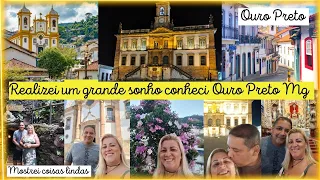 sonho realizado - fui para Ouro Preto cidade histórica de Minas Gerais - vlog de viagem