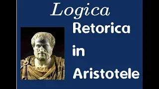 Logica 4: Retorica in Aristotele