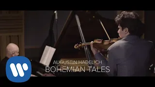 Bohemian Tales by Augustin Hadelich (violin works by Dvořák, Janáček, and Suk)
