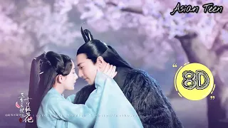 [8D 🎧] Eternal Love Ending Song Liang Liang |Yang Zongwei and Zhang Bichen