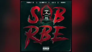 SOB X RBE - Always (Official Audio)