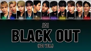 JO1 - "Black Out" Color Coded Lyrics (KAN/ROM/ENG)