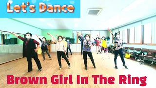 Brown Girl In The Ring Linedance | 초급라인댄스 |안무:이준재