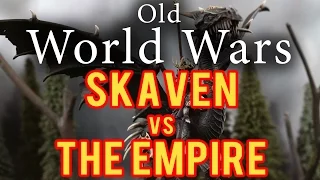 Skaven vs The Empire Warhammer Fantasy Battle Report   Old World Wars Ep 159