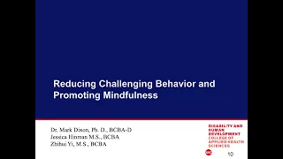 Reducing Challenging Behavior and Promoting Mindfulness