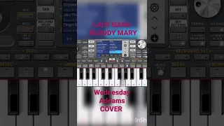 LADY GAGA - BLOODY MARY - Wednesday Addams Organ Accordion Cover #shorts #ladygaga #wednesday #piano