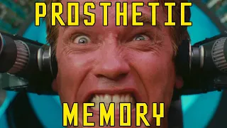 Total Recall and Prosthetic Memory