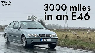3000 Miles in a BMW E46 - What's Gone Wrong?