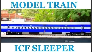 MODEL TRAIN | ICF SLEEPER CLASS COACH | INDIAN RAILWAYS