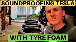 Soundproofing Your Tesla - How To Install Tyre Foam