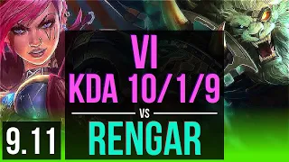 VI vs RENGAR (JUNGLE) | KDA 10/1/9 | Korea Grandmaster | v9.11