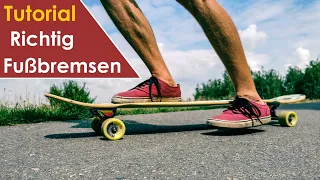 Ganz einfach Bremsen mit dem LONGBOARD: Fußbremse lernen [Footbrake] | Anfänger Tutorial