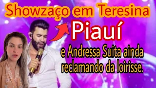 Gusttavo Lima fez mais um showzaço em Teresina Piauí e Andressa Suita com dificuldades com cabelo!