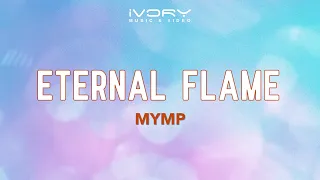 MYMP - Eternal Flame (Official Lyric Video)