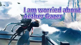 Sad reality of Aether Gazer