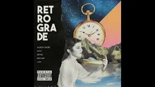 Retrograde - Alisson Shore, Because, Jom, Rhyne, Colt (Official Lyric Video)