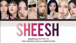 BabyMonster (베이비몬스터) Sheesh ‘Karaoke’ [You As a Member] Color coded lyrics