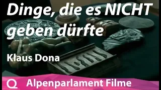 Klaus Dona: Dinge, die es nicht geben dürfte - Die Welt des Unerklärlichen