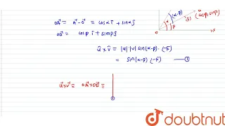 Show by vector method that `sin(alpha-beta)=sinalphacosbeta-cosalpha sinbeta.`