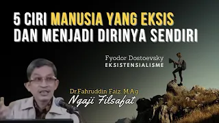 5 Ciri Manusia Yang Eksis Dan Menjadi Dirinya Sendiri |Dr.Fahruddin Faiz |Ngaji Filsafat |Lurulaku