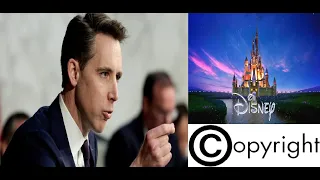 Stripping DISNEY of their COPYRIGHTS? U.S. Senator Josh Hawley Wants In On The WAR with DISNEY