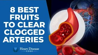 Top 8 Best Fruits To Clear Clogged Arteries