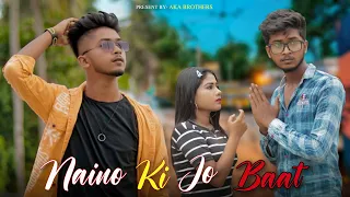 Naino Ki Jo Baat Naina Jane Hai | Heart Touching Love Story | Avik Priya New Video | Aka Brothers