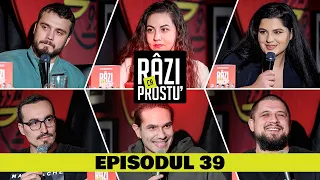 Râzi ca Prostu' - Episodul 39