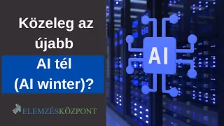 Közeleg az újabb AI tél (AI winter)?