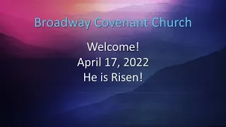 April 17, 2022 Easter Service