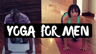 YOGA FOR MEN - Are You Man Enough For Yoga?