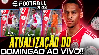 🚨🔥 ATUALIZAÇÃO DO DOMINGO AO VIVO | CONFIRA TODAS AS NOVIDADES DO DOMINGÃO | EFOOTBALL 2023